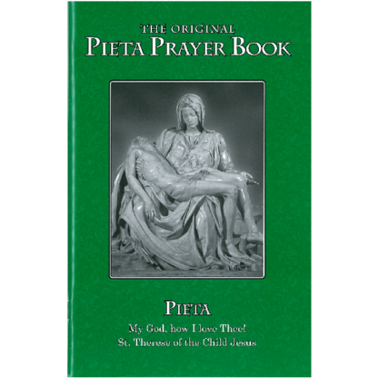 Pieta Prayer Book: Traditional Roman Catholic Prayers