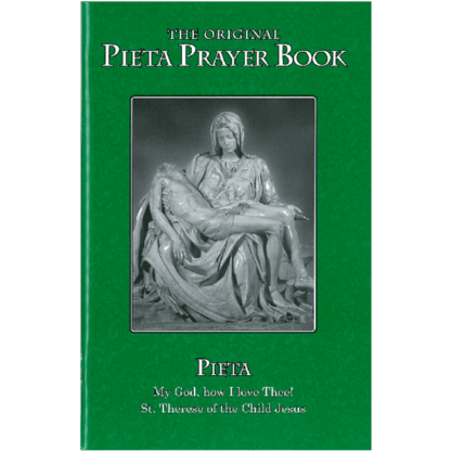 Pieta Prayer Book: Traditional Roman Catholic Prayers