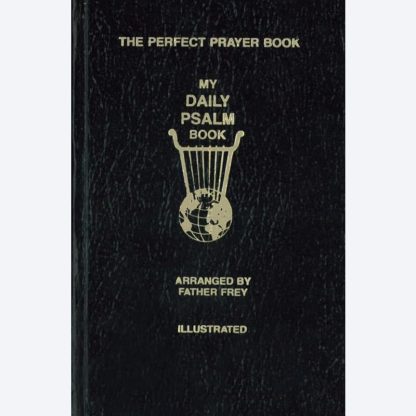 My Daily Psalm Book - The Perfect Prayer Book
