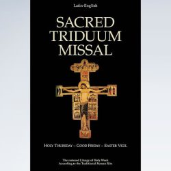 Sacred Triduum Missal: Ceremonies Paschal Vigil Liturgy