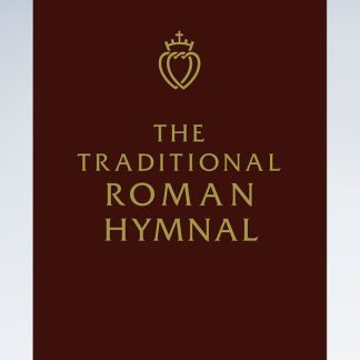 Angelus Press Traditional Roman Hymnal Pew Edition