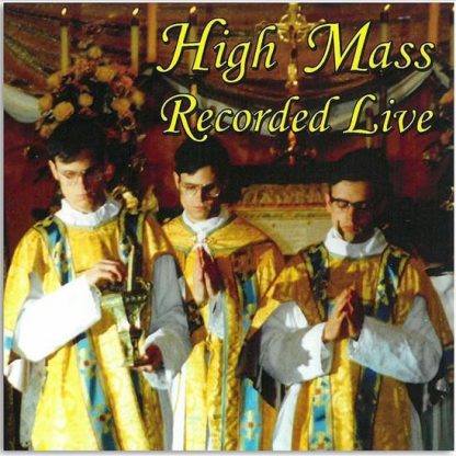 High Mass Recorded Live