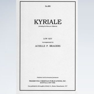Low Key Accompaniment to the Vatican Kyriale (Achille Bragers Organ Accompaniment Series)
