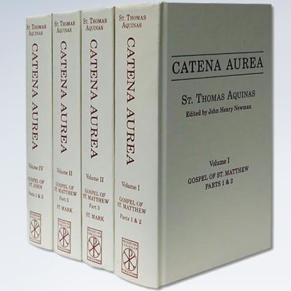 Catena Aurea - Commentary on the Four Gospels