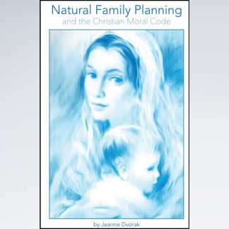 Natural Family Planning and the Christian Moral Code