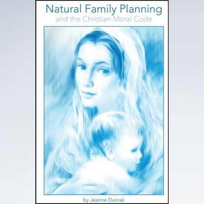Natural Family Planning and the Christian Moral Code