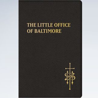Little Office of Baltimore: A Traditional Office for American Laity