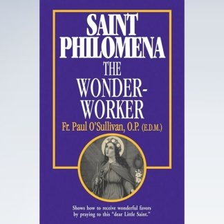 Saint Philomena the Wonder-Worker