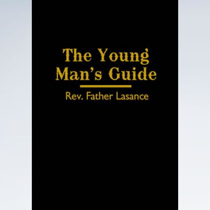 Young Man's Guide by Fr. Lasance