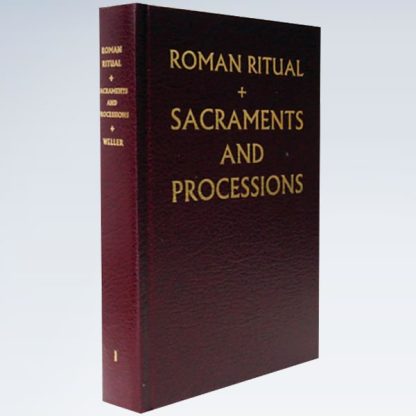 Rituale Romanum: The Sacraments and Processions of the Roman Ritual