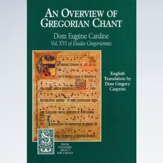 Overview of Gregorian Chant