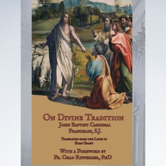 On Divine Tradition: De Divina Traditione