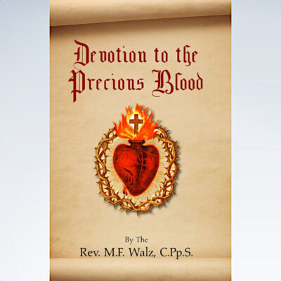 Devotion to the Precious Blood Devotion to the Precious Blood