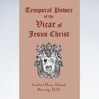 Temporal Power of the Vicar of Jesus Christ