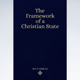 Framework of a Christian State: An Introduction to Social Science