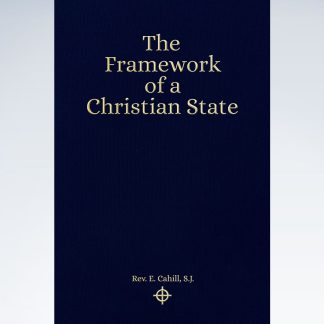 Framework of a Christian State: An Introduction to Social Science