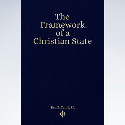 Framework of a Christian State: An Introduction to Social Science