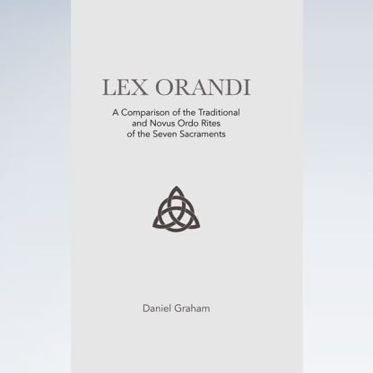 Lex Orandi - Doctrine and Theology