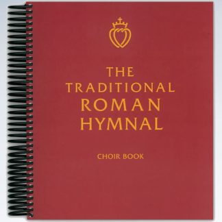 Traditional Roman Hymnal Choir Edition