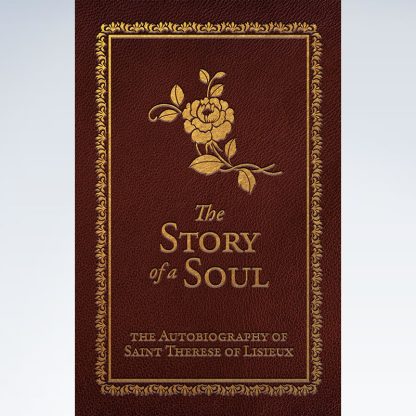 The Story of a Soul by St. Therese of Lisieux